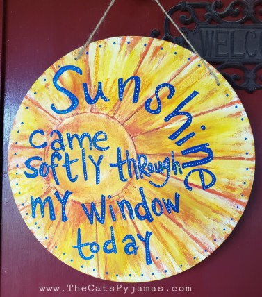 Sunshine Came Softly Door Hanger
